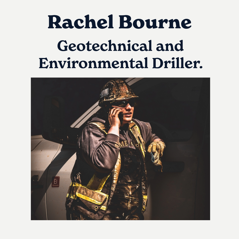 Rachel Bourne: Geotechnical and Environmental Driller