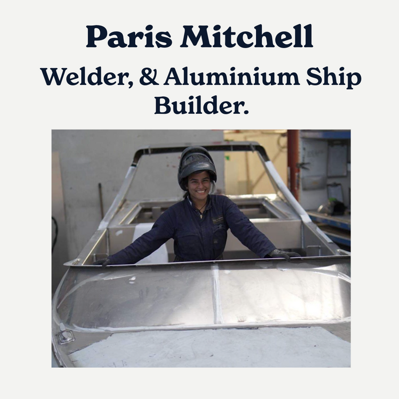 Paris Mitchell: Welder & Aluminium Ship Builder