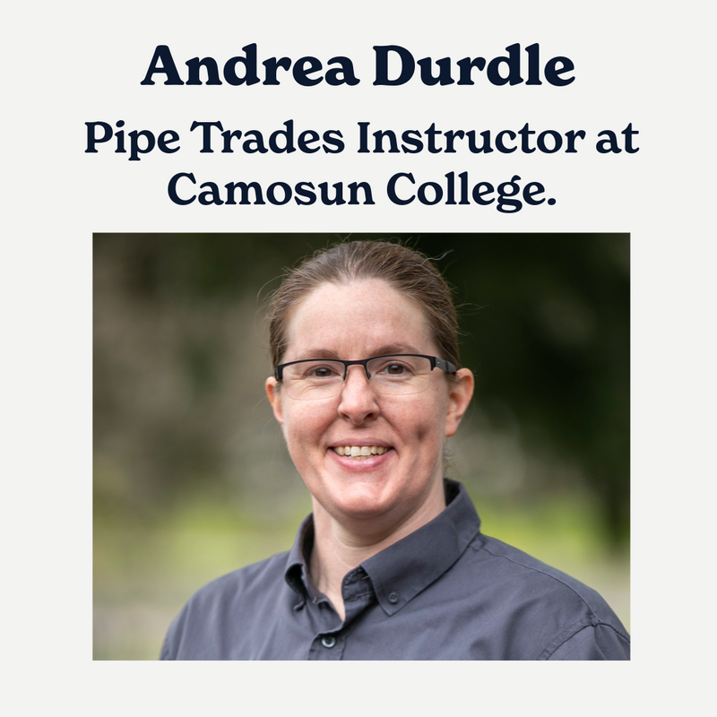 Andrea Durdle: Pipe Trades Instructor at Camosun College